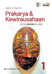 Image of PRAKARYA & KEWIRAUSAHAAN: UNTUK SMA/MA KELAS X